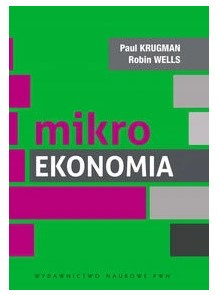 Mikroekonomia PWN - Krugman Paul, Wells Robin