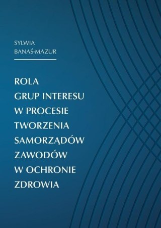 Rola grup interesu w procesie tworz. samorządów