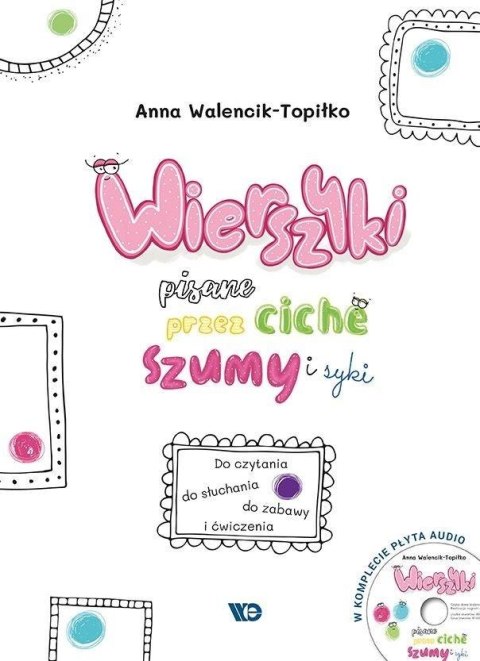 Wierszyki pisane przez ciche szumy i syki + CD