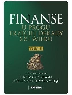 Finanse u progu trzeciej dekady XXI w. T.2