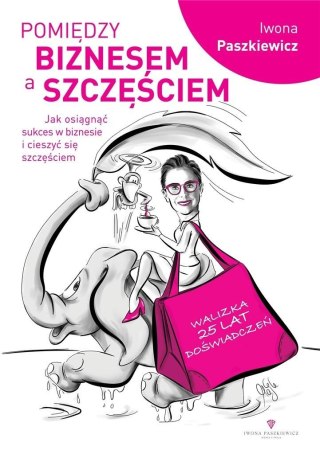 Pomiędzy biznesem a szczęściem