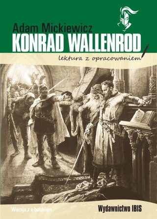 Konrad Wallenrod. Lektura z opracowaniem