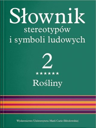 Słownik stereotypów i symboli ludowych T.2 cz.6