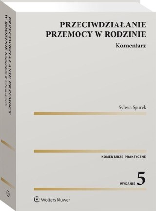 Przeciwdziałanie przemocy w rodzinie. Komentarz