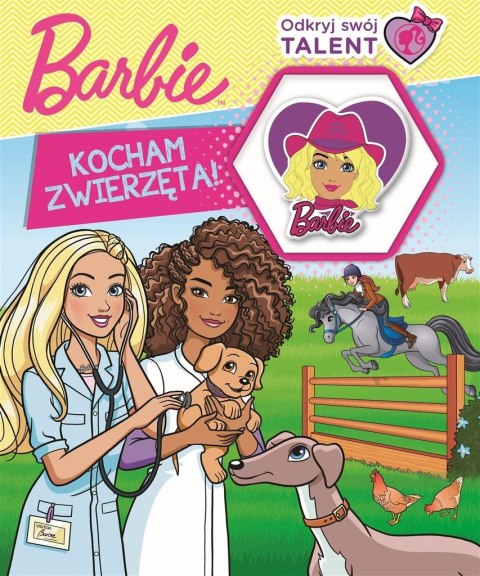 Barbie. Odkryj swój talent. Kocham...