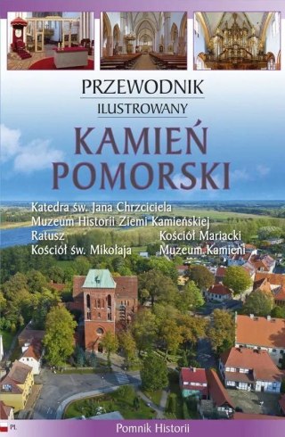 Przewodnik ilustrowany. Kamień Pomorski