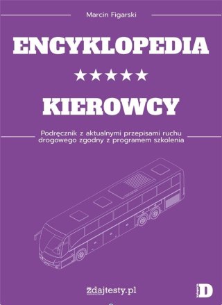 Encyklopedia kierowcy kat. D Podręcznik