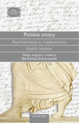 Polskie zmory. Psychoanaliza w międzywojniu