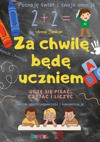 Za chwilę będę uczniem