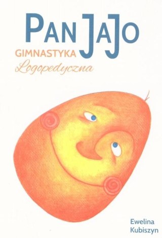 Pan Jajo. Gimnastyka Logopedyczna