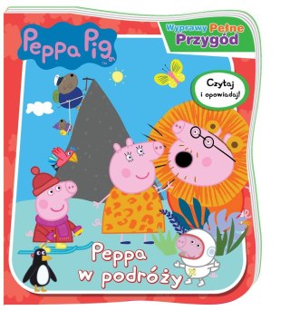 Peppa Pig. Wyprawy pełne przygód. Peppa w podróży