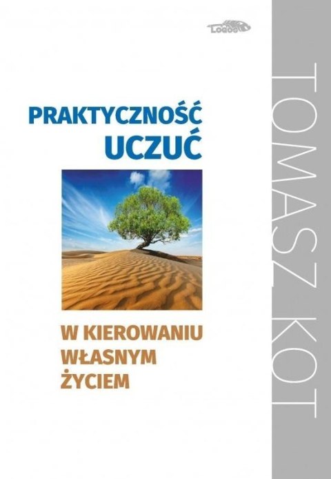 Praktyczność uważności w kierowaniu własnym życiem