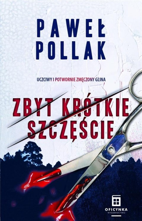 Zbyt krótkie szczęście