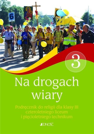 Religia LO 3 Na drogach wiary JEDNOŚĆ