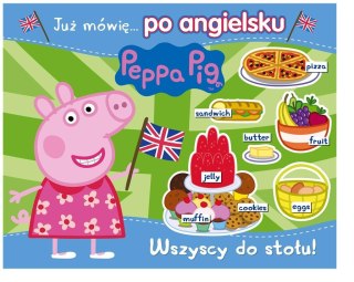 Świnka Peppa. Angielski z Peppą. Wszyscy do stołu!