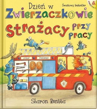 Dzień w Zwierzaczkowie: Strażacy przy pracy