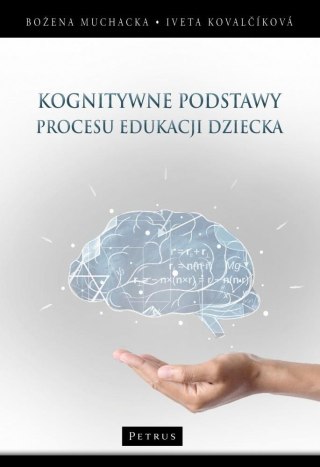 Kognitywne podstawy procesu edukacji dziecka