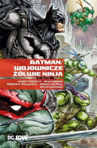 Batman. Wojownicze Żółwie Ninja