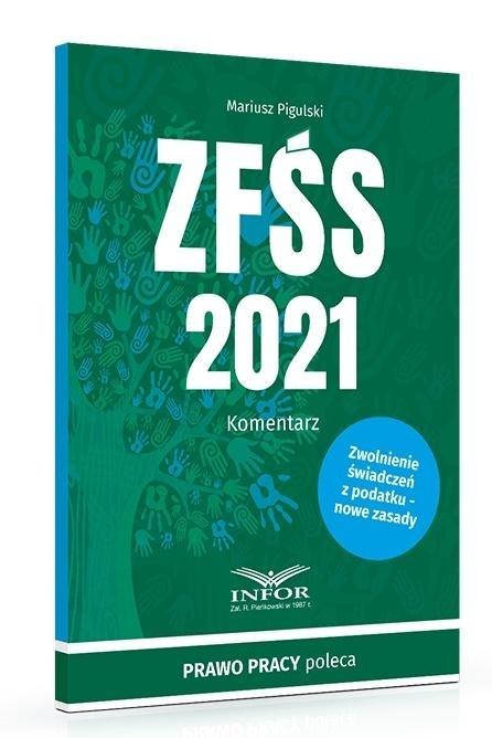 ZFŚS 2021. Komentarz