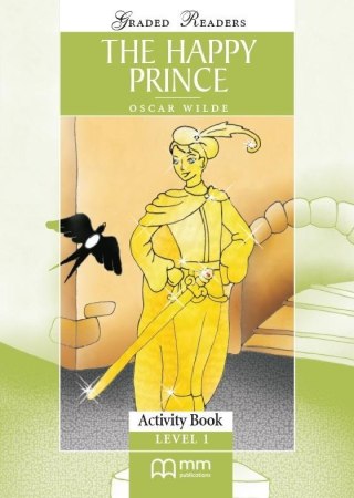 The Happy Prince AB MM PUBLICATIONS