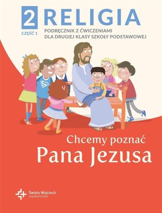 Katechizm SP 2 Chcemy poznać Pana Jezusa cz.1 2021