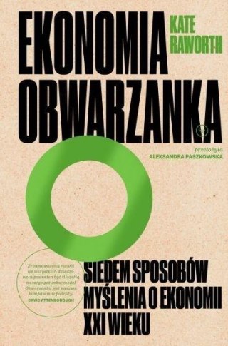 Ekonomia obwarzanka. Siedem sposobów myślenia...