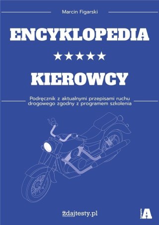 Encyklopedia kierowcy kat. A podr. z przepisami