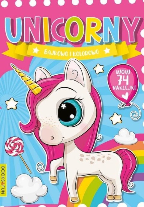 Unicorny Bajkowo i kolorowo