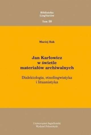 Jan Karłowicz w świetle materiałów archiwalnych