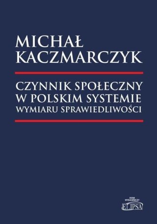 Czynnik społeczny w polskim systemie wymiaru..