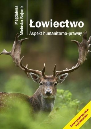 Łowiectwo. Aspekt humanitarno-prawny w.2