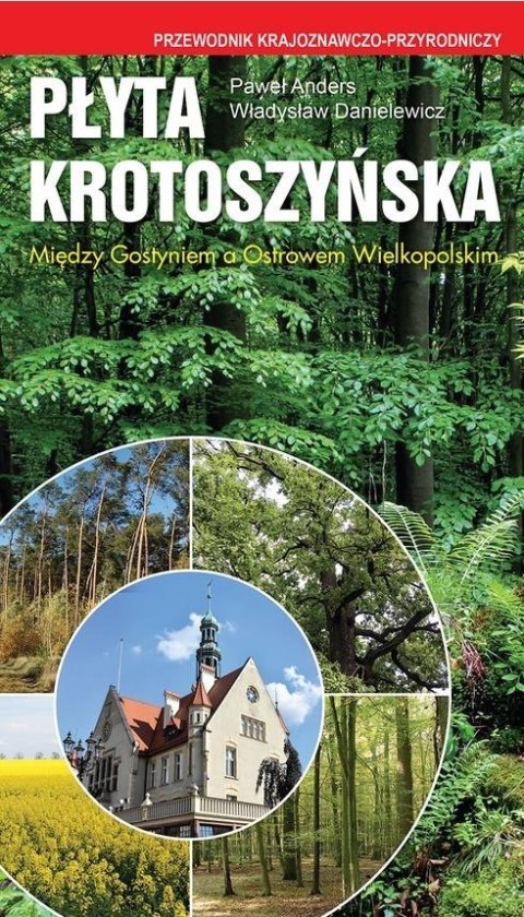 Płyta Krotoszyńska. Między Gostyniem a Ostrowem...