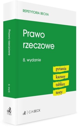 Prawo rzeczowe. Pytania. Kazusy. Tablice. Testy