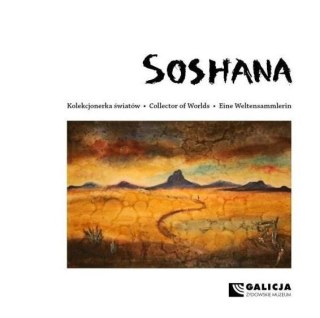 Soshana. Kolekcjonerka światów