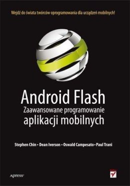 Android Flash. Zaawansowane programowanie..