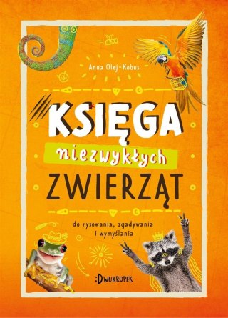 Księga niezwykłych zwierząt