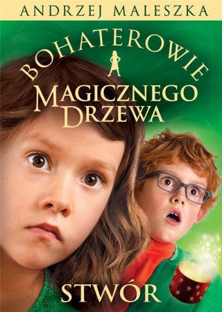 Bohaterowie Magicznego Drzewa. Stwór