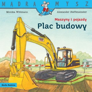 Mądra Mysz. Maszyny i pojazdy. Plac budowy w.2021