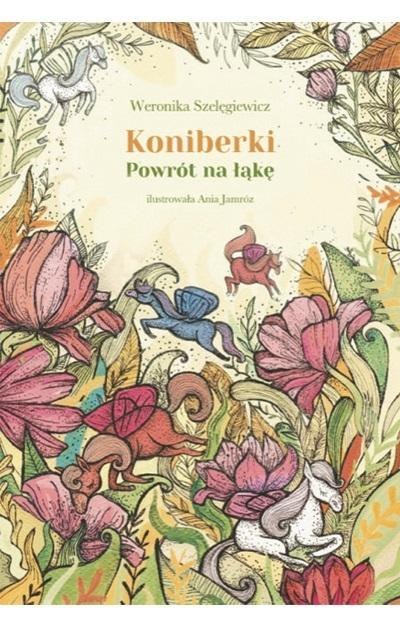 Koniberki. Powrót na łąkę