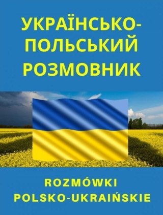 Rozmówki ukraińsko-polskie