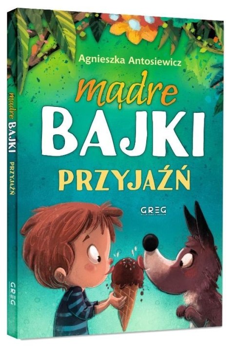 Mądre bajki - przyjaźń TW GREG