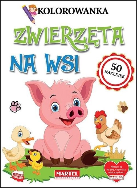 Kolorowanka z naklejkami. Zwierzęta na wsi