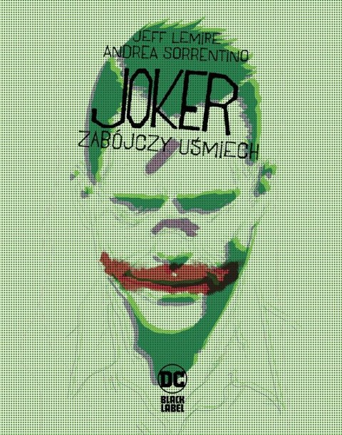 Joker. Zabójczy uśmiech