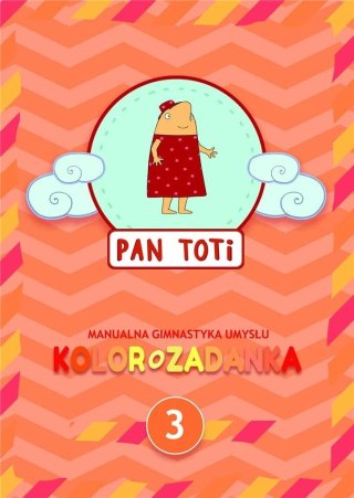 Pan Toti 3 Kolorozadanka