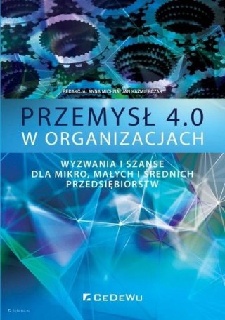 Przemysł 4.0 w organizacjach.. Wyzwania i szanse..