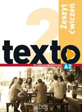 Texto 2 zeszyt ćwiczeń PL HACHETTE