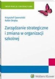 Zarządzanie strategiczne i zmiana w organizacji..