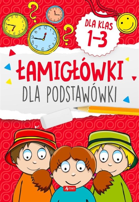 Łamigówki dla podstawówki. Klasy 1-3