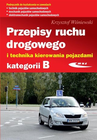 Przepisy ruchu drogowego i technika kierowania..