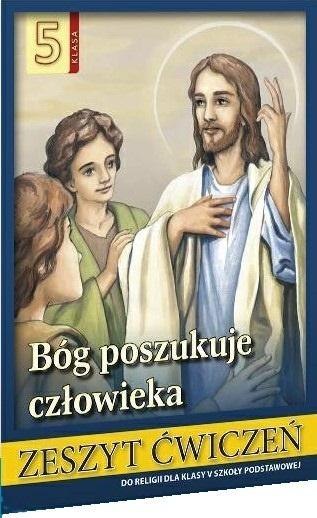 Religia SP 5 ćw. Bóg poszukuje człowieka w.2020